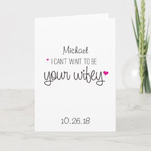 Ik kan niet wachten om je Wifey Card Husband Weddi Kaart