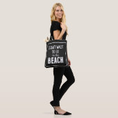 Ik kan niet wachten om naar het strand te gaan tote bag (Op model)