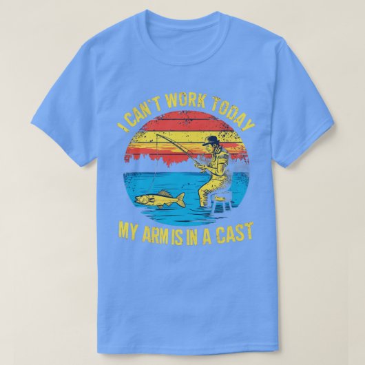 Ik kan niet werken vandaag mijn arm is in een cast t-shirt (Design voorkant)