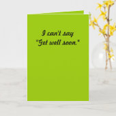 Ik kan niet zeggen: "Word snel beter." Kaart (Gele Bloem)