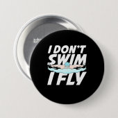 Ik kan niet zwemmen. ronde button 7,6 cm (Voorkant /achterkant)