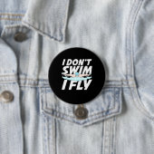 Ik kan niet zwemmen. ronde button 7,6 cm (In situ)