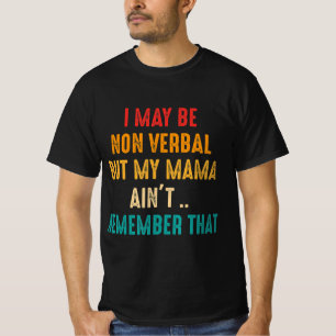 Ik kan non-verbaal non-verbaal autisme-bewustzijn  t-shirt