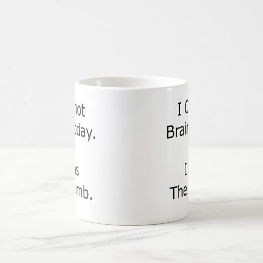 Ik kan nu niet meer denken dat ik de domme heb koffiemok (Center)