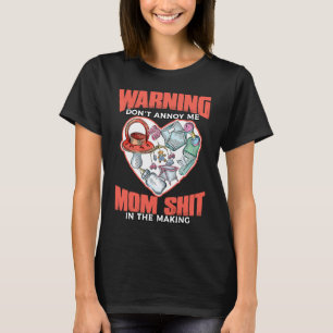Ik kan nu niet praten, ik doe mama voor een nieuw  t-shirt