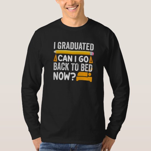 Ik kan nu terug naar bed 3 t-shirt (Voorkant)