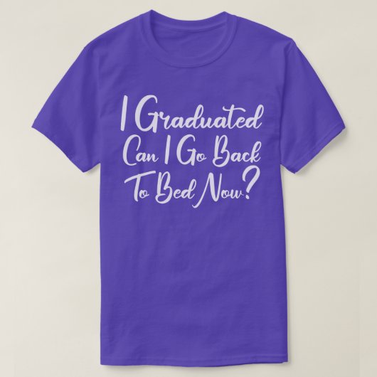 Ik kan nu terug naar bed 5 t-shirt (Design voorkant)