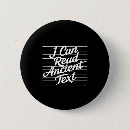 Ik kan oude tekst lezen ( op de achterkant ) ronde button 5,7 cm (Voorkant)