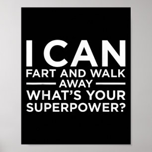 Ik kan scheet lopen en weglopen Superpower Funny S Poster