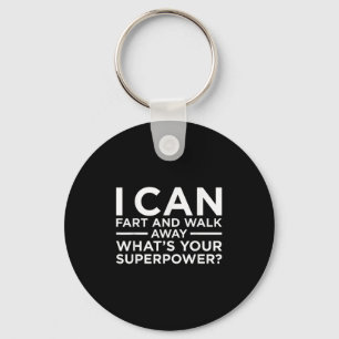 Ik kan scheet lopen en weglopen Superpower Funny S Sleutelhanger