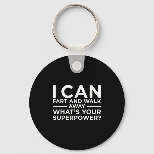Ik kan scheet lopen en weglopen Superpower Funny S Sleutelhanger (Voorkant)