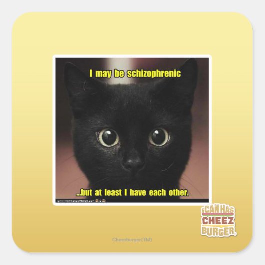 Ik kan schizofreen zijn vierkante sticker (Voorkant)