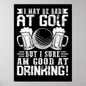Ik kan slecht golfen, maar goed Drink! Poster (Voorkant)