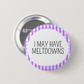 Ik kan soms instorten ronde button 5,7 cm (Voorkant /achterkant)