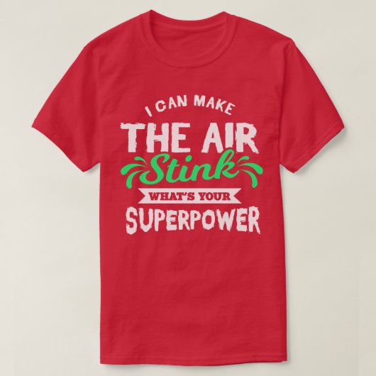 Ik kan Stink maken T-shirt (Design voorkant)