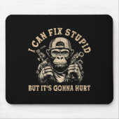 Ik kan Stud repareren, maar het gaat Monkey Funny  Muismat (Voorkant)