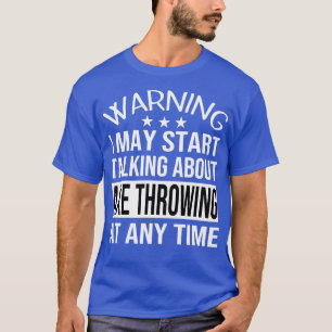 Ik kan te allen tijde beginnen te praten over AX-D T-shirt