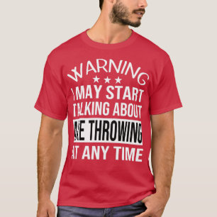 Ik kan te allen tijde beginnen te praten over AX-D T-shirt