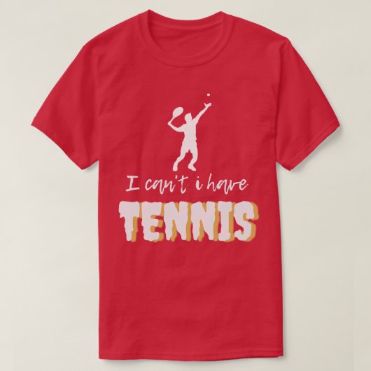 Ik kan Tennis hebben T-shirt (Design voorkant)