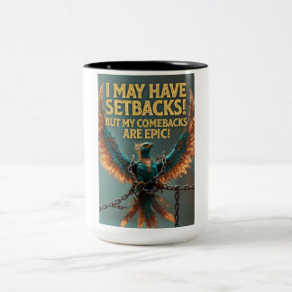 Ik Kan Terugslagen Hebben Maar Mijn Comebacks Zijn Tweekleurige Koffiemok
