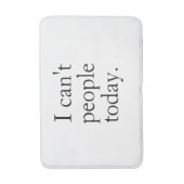 Ik kan vandaag de mensen niet | Minimaal zwart gra Badmat (Voorkant Verticaal)