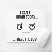 Ik kan vandaag geen brein... Ik heb de duim Muismat (Met muis)