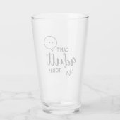 Ik kan vandaag geen volwassen pint glas (Achterkant)