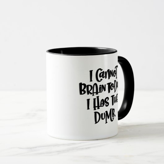 Ik kan vandaag niet hersenscheppen dat ik een duim mok (Voorkant rechts)