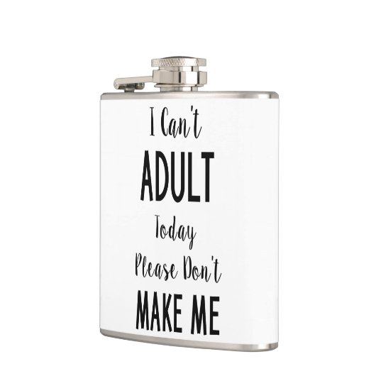 Ik kan vandaag niet volwassen worden - Grappig cit Heupfles (Links)