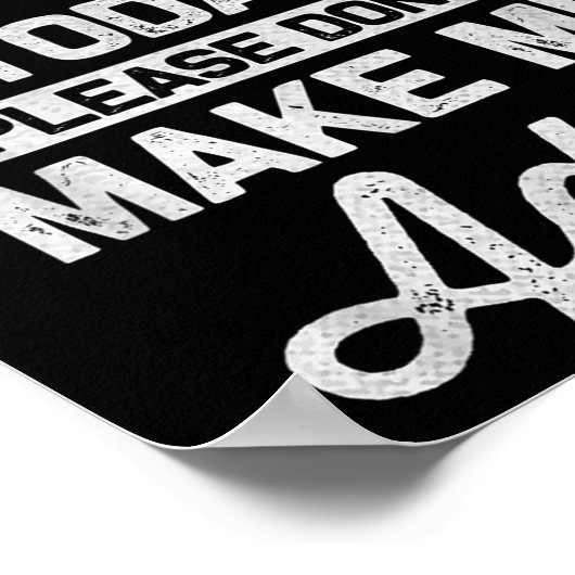 Ik kan vandaag niet volwassen worden, maak me alsj poster (Hoek)