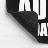 Ik kan vandaag niet volwassen worden. muismat (Hoek)