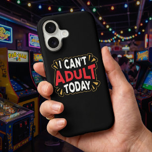 Ik kan vandaag niet volwassen zijn Grappige intr Case-Mate iPhone Case