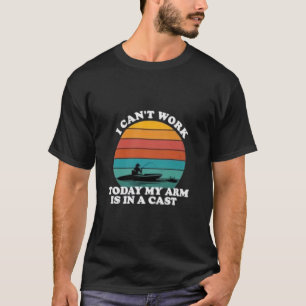 Ik kan vandaag niet werken Mijn arm is in een auto T-shirt