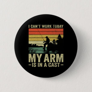 Ik Kan Vandaag Niet Werken Mijn Arm Zit In Een Gip Ronde Button 5,7 Cm