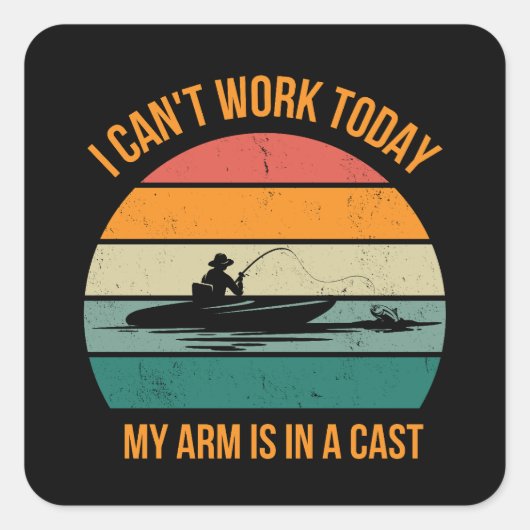 Ik Kan Vandaag Niet Werken Mijn Arm Zit In Een Gip Vierkante Sticker (Voorkant)