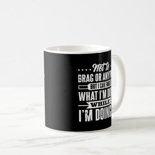 Ik kan vergeten wat ik doe terwijl ik het grappig  koffiemok (Voorkant rechts)