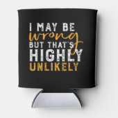 Ik kan verkeerd zijn, maar zeer onwaarschijnlijk F Blikjeskoeler (Voorkant)