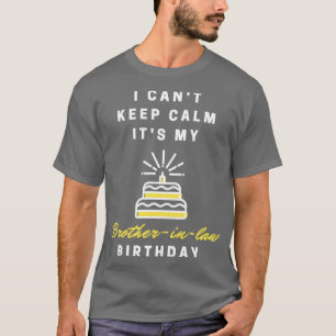 Ik kan zijn rust niet bewaren Mijn zwager in de we T-shirt