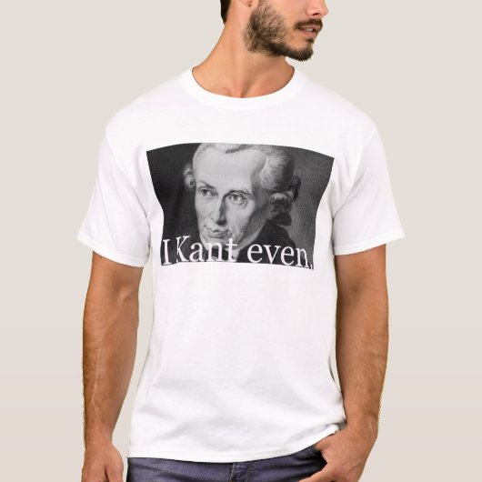 Ik Kant zelfs T-shirt (Voorkant)