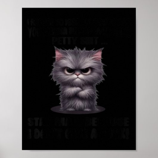 Ik kat weigert iedereen te kussen die dat wil poster (Voorkant)