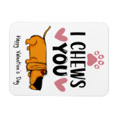 Ik kauw op jou...Valentijn van de hondenkoelkast Magneet (Horizontaal)