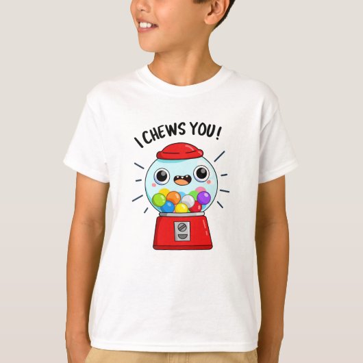 Ik kauwt je grappige Gumball Machine Pun T-shirt (Voorkant)