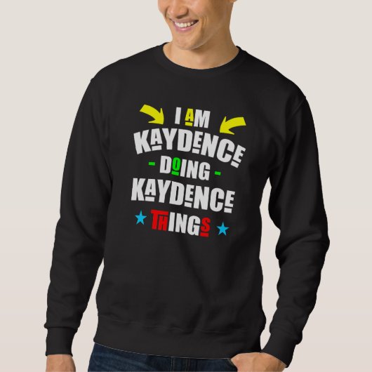 Ik Kaydence Doe Kaydence Dingen Cool Kerstmis Trui (Voorkant)