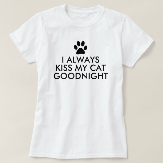 Ik ken altijd mijn kat Goodnight Black Paw Print T-shirt (Design voorkant)