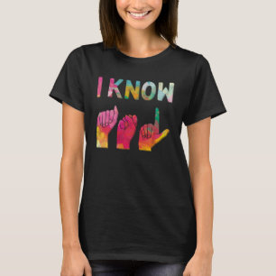 Ik ken ASL-taal Amerikaanse Gebarentaal T-shirt