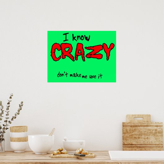 Ik ken Crazy Funny Poster Humor (Keuken)