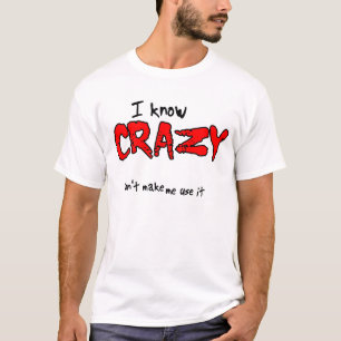 Ik ken Crazy Funny T-Shirt Humor