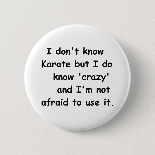 Ik ken Crazy Ronde Button 5,7 Cm (Voorkant)