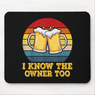 Ik ken de eigenaar van Funny Bartender Mannen vrou Muismat