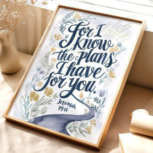 Ik ken de plannen die ik heb: Jeremiah 29:11 Wall  Poster